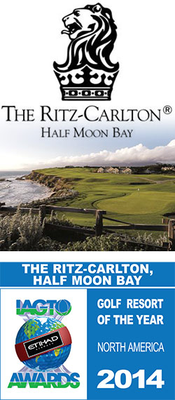 The Ritz-Carlton, Half Moon Bay Named North America’s Golf Resort Of The Year For 2014 by IAGTO